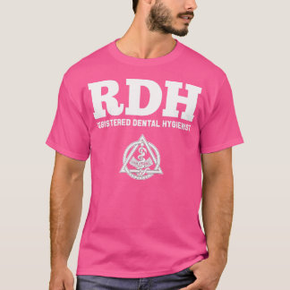 Registered Dental Hygienist Rdh Dentist Dental Doc T-Shirt