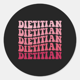 Registered Dietician Nutritionist Dietician Dietit Classic Round Sticker