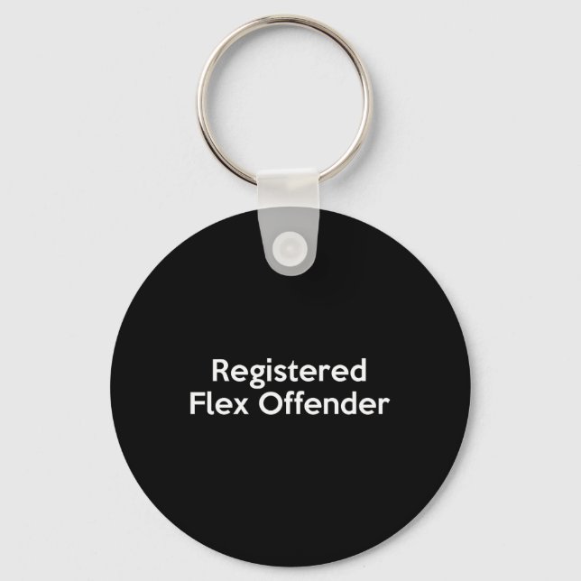 Registered Flex Offender Funny Bodybuilder Workout Key Ring (Front)