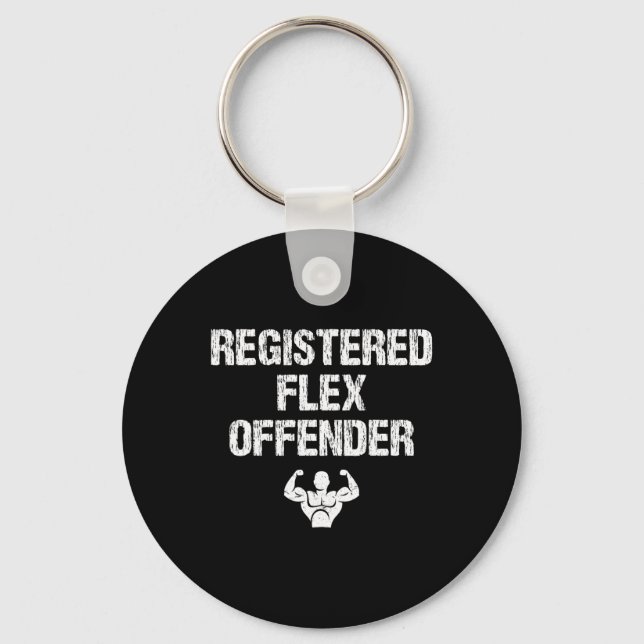 Registered Flex Offender Funny Bodybuilding Workou Key Ring (Front)