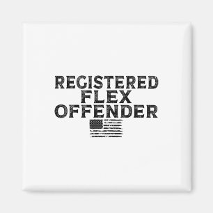 Registered Flex Offender Funny Bodybuilding Workou Magnet