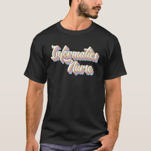 Registered Informatics Nurse Rainbow Rns Men Wome T-Shirt