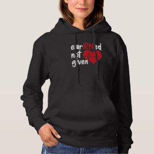 Registered Nurse Clinic Hospital Nurse Earned Not Hoodie