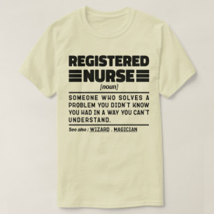 Registered Nurse Noun Health Medical Certified Job T-Shirt