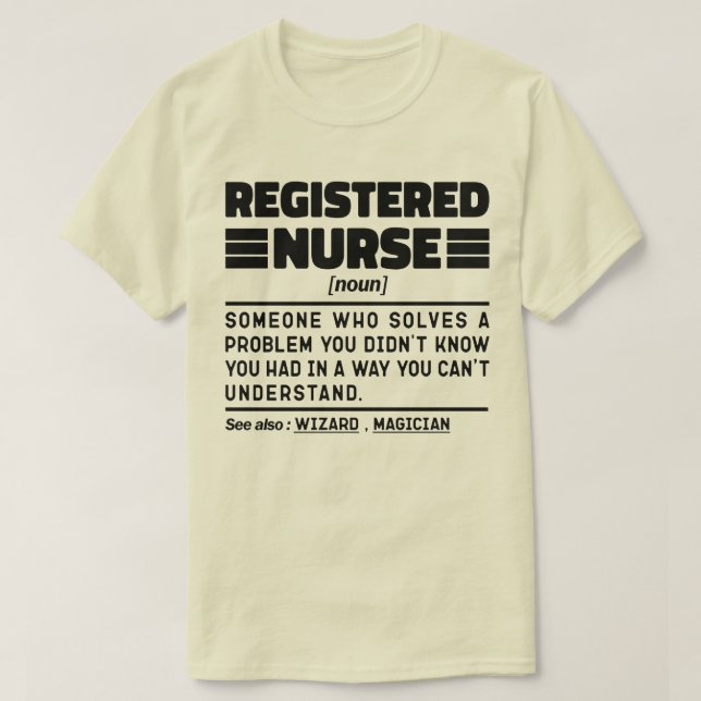 Registered Nurse Noun Health Medical Certified Job T-Shirt (Design Front)