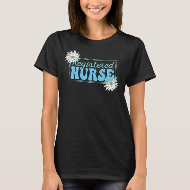 Registered Nurse, Nursing T-Shirt (Front)