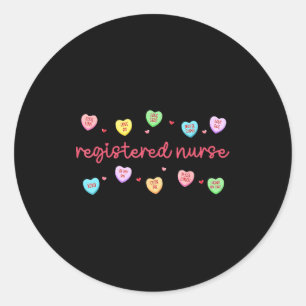 Registered Nurse Valentines Candy Heart Healthcare Classic Round Sticker