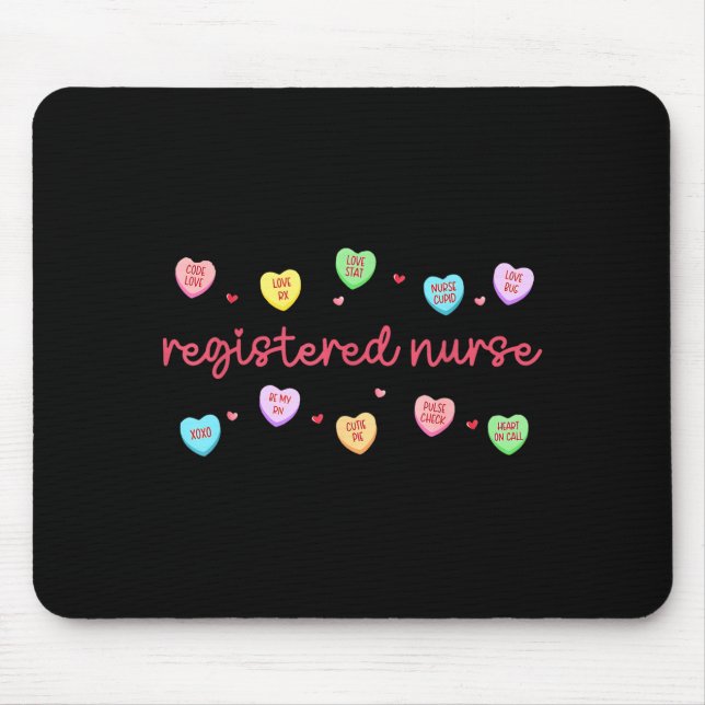 Registered Nurse Valentines Candy Heart Healthcare Mouse Pad (Front)