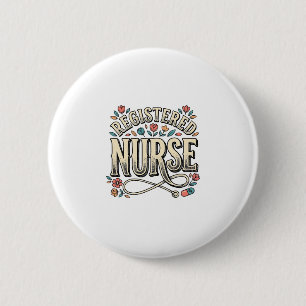Registered Nurse Vintage Floral Typography Shirt D 6 Cm Round Badge