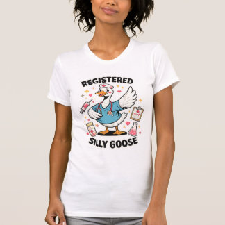 Registered Silly Goose Nurse Funny Cute Healthcare T-Shirt
