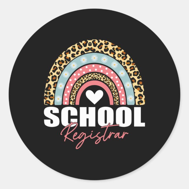Registrar Rainbow Leopard 100th Day Of School  Classic Round Sticker (Front)