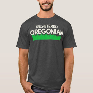 Registred Oregonian Oregon Pride Design T-Shirt