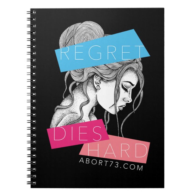 Regret Dies Hard | Abort73.com Notebook (Front)