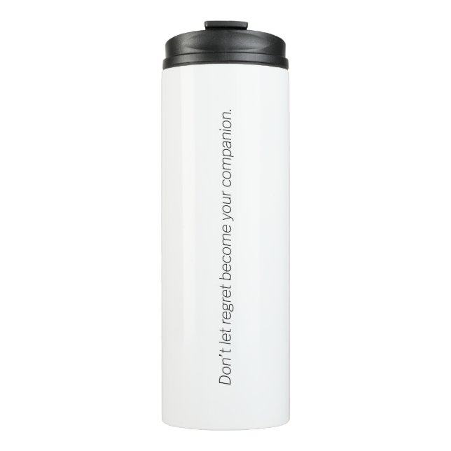 Regret Thermal Tumbler (Front)
