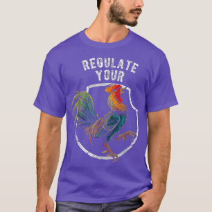 Regulate Your D T-Shirt