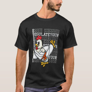 Regulate Your Rooster Karate Retro Reproductive R T-Shirt