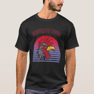 Regulate Your Rooster Reproductive Vintage Pro Cho T-Shirt