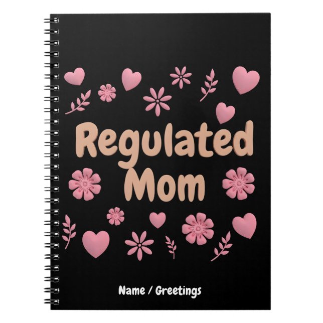 )Regulated Mum 3D Pink Floral Heart Aesthetic Notebook (Front)