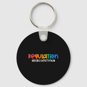 Regulation Before Expectation Autism Awareness Mon Key Ring