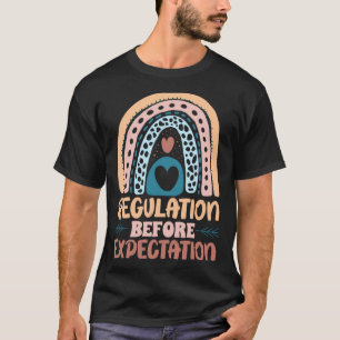 Regulation Before Expectation Autism Therapist Awa T-Shirt