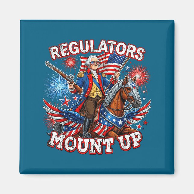 Regulators Mount Up George Washington Artwork Magnet (Front)