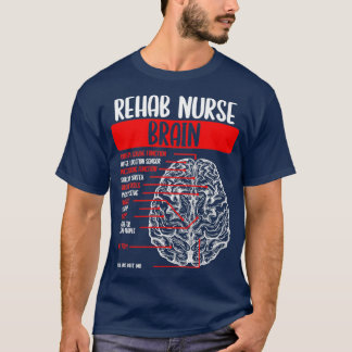 Rehab Nurse Appreciation Week Rehabilitation Nurse T-Shirt