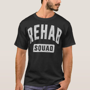 Rehab Squad Rehabilitation Awareness Week OT PT ST T-Shirt