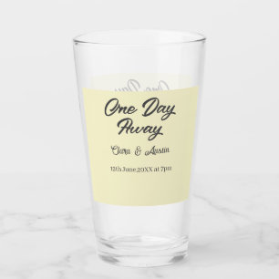 Rehearsal dinner One day away night before name da Glass