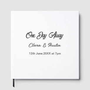Rehearsal dinner One day away night before name da Guest Book