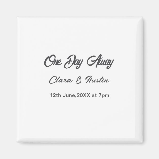 Rehearsal dinner One day away night before name da Magnet (Front)