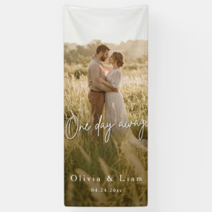 Rehearsal Dinner Sign with Photo,One Day Away Wedd