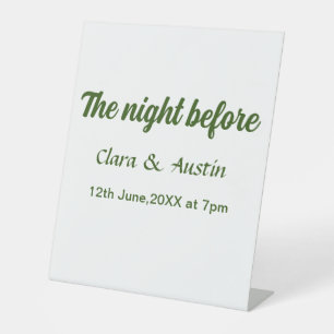 Rehearsal dinner the night before simple minimal m pedestal sign