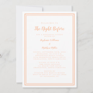 Rehearsal Dinner Wedding Night Before Peach White Invitation