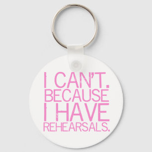 Rehearsals (pink) Keychain (customisable)