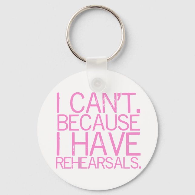 Rehearsals (pink) Keychain (customisable) (Front)