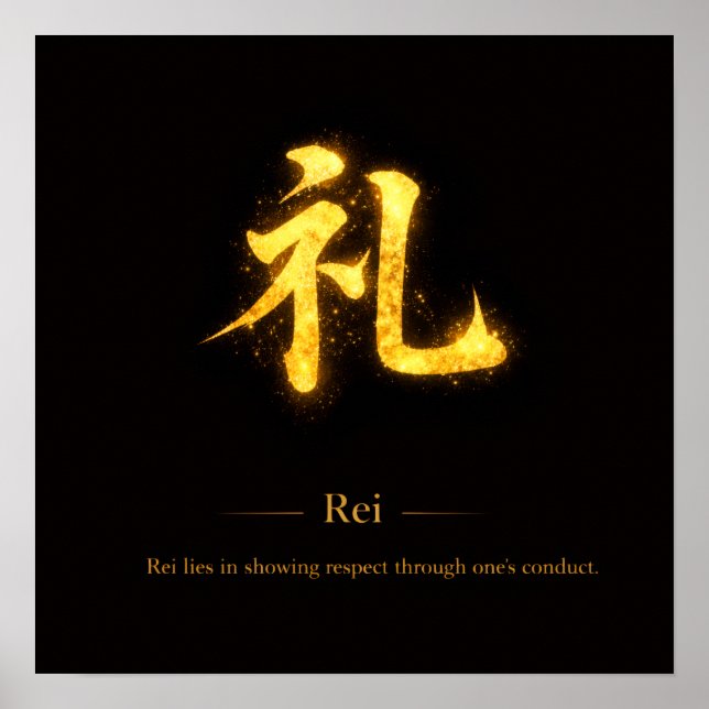Rei (礼)  One of the Seven Virtues of Bushidō Squae Poster (Front)