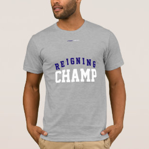 REIGNING CHAMP T-Shirt