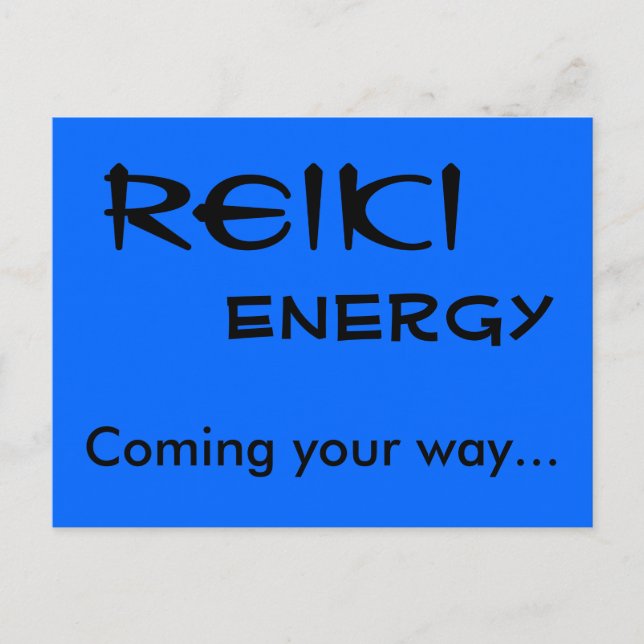Reiki Energy, Coming your way... Postcard (Front)