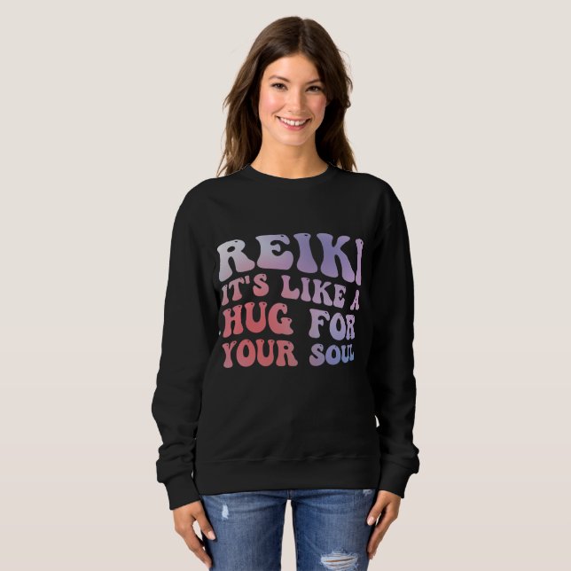Reiki Hug For Soul Quote - Spiritual Healing Art Sweatshirt (Front Full)