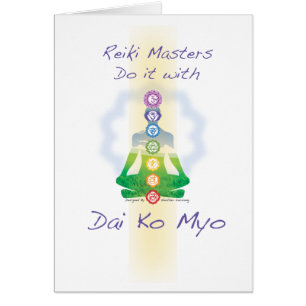 Reiki Masters Do It With Dai Ko Myo