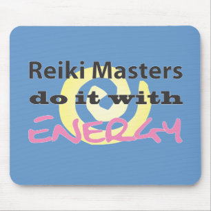 Reiki Masters Do It with Energy Mouse Pad