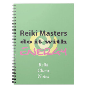 Reiki Masters Do It with Energy Spiral Notebook