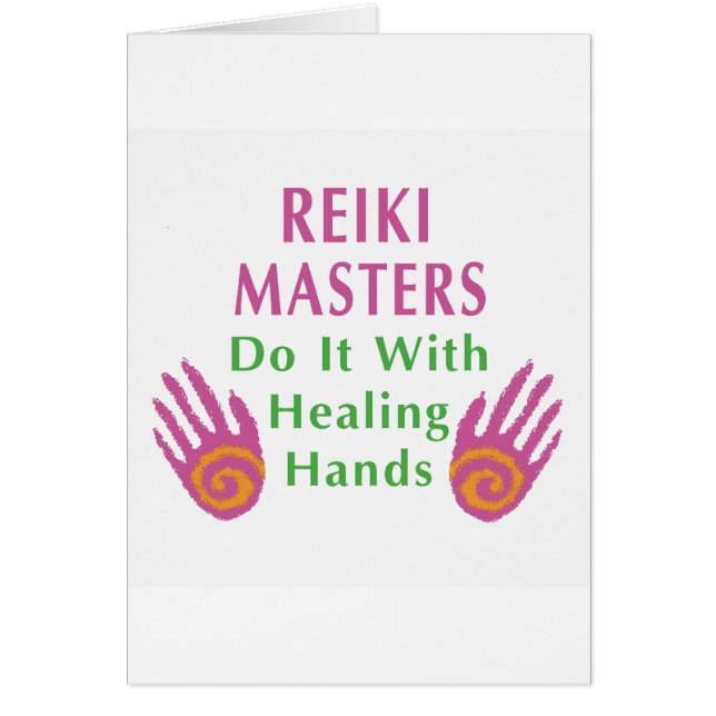 Reiki Masters Do It with Healing Hands (Front)