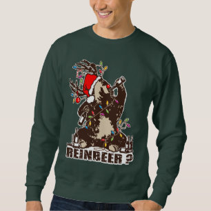 Reinbeer? Sweatshirt