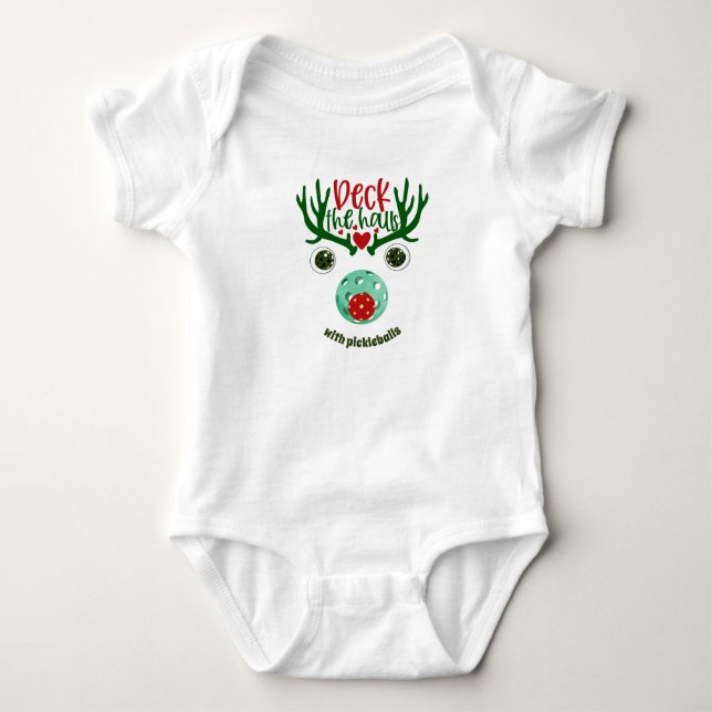 Reindeer Deck the Halls with Pickleballs Christmas Baby Bodysuit (Front)