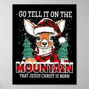 Reindeer Go Tell It On The Mountain That Jesus Chr Poster