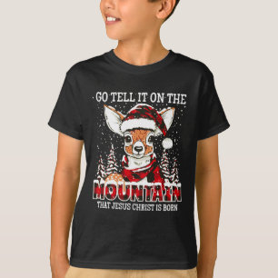 Reindeer Go Tell It On The Mountain That Jesus Chr T-Shirt