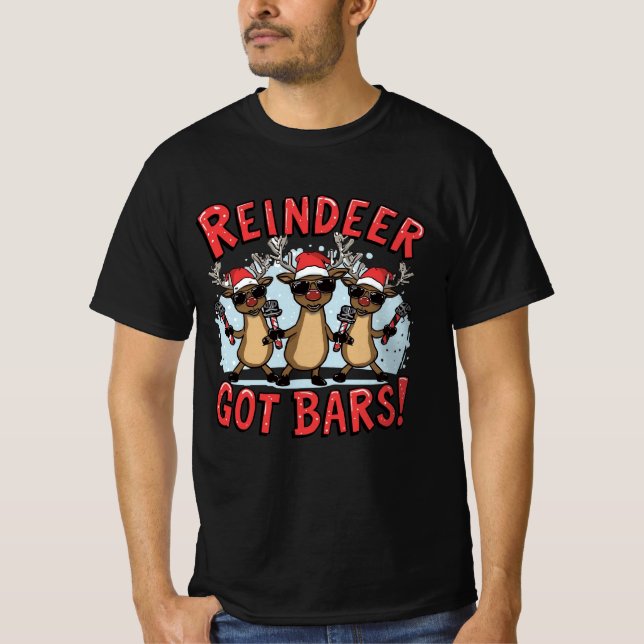 Reindeer Got Bars – Rap Christmas Design T-Shirt (Front)
