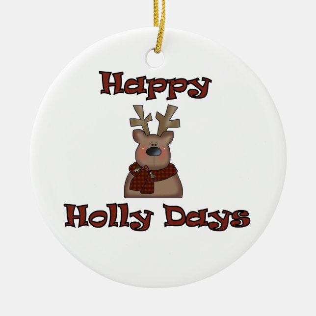 Reindeer Happy Holly Days Ornament (Front)