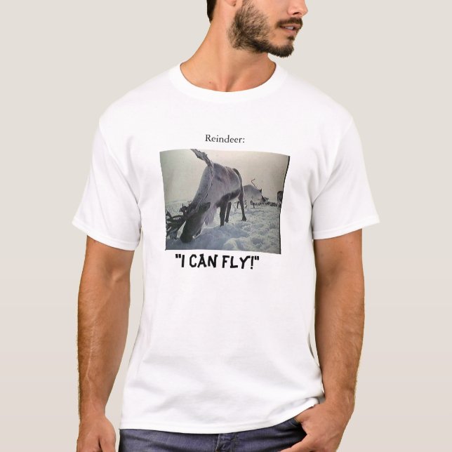 Reindeer "I can fly!" Shirt (Front)